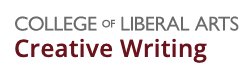 text: College of Liberal Arts Creative Writing