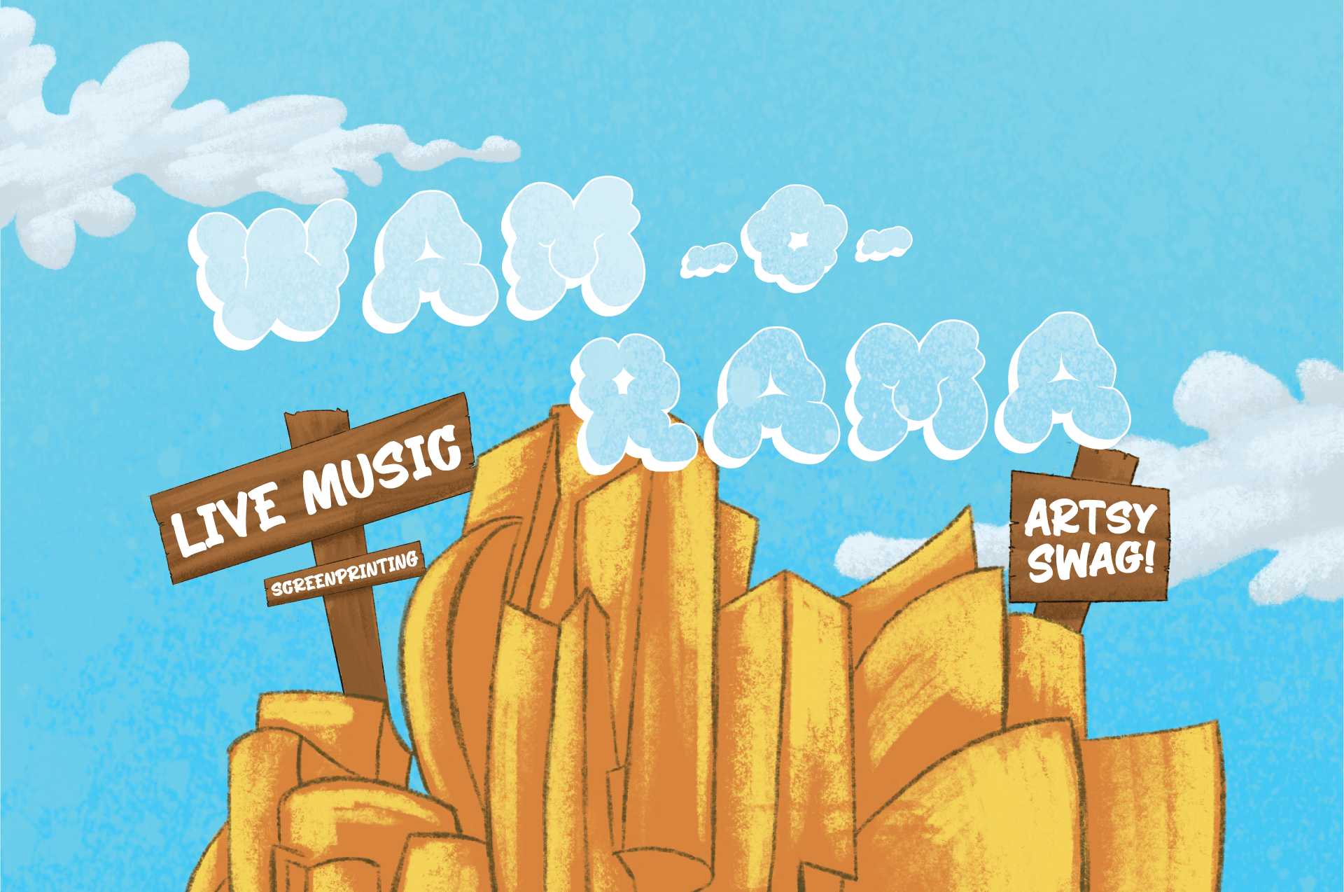WAM-O-RAMA, LIFE MUSIC, ARTSY SWAG