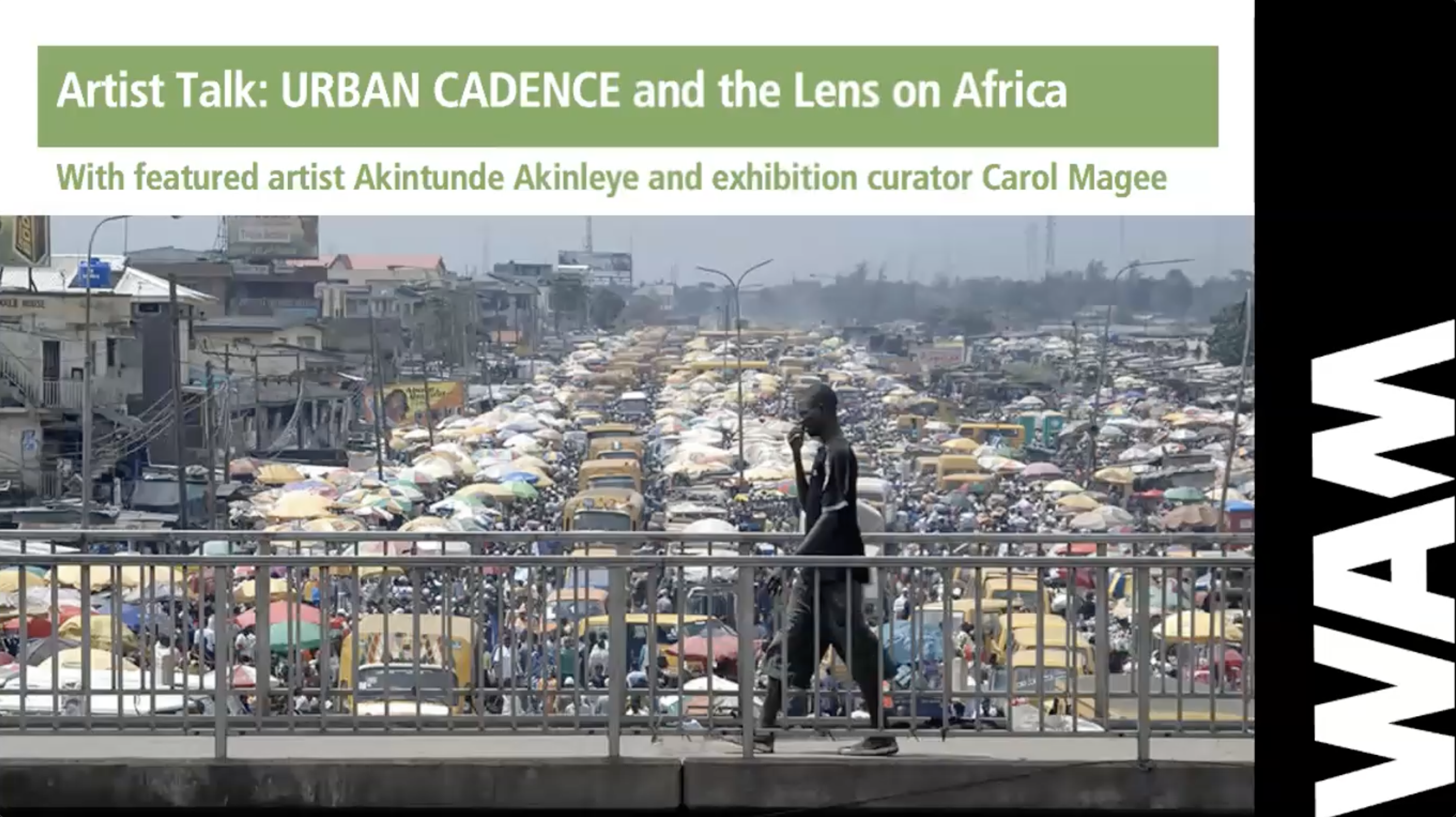 Artist Talk: Urban Cadence and the Lens on Africa with artist Akintunde Akinleye and curator Carol Magee
