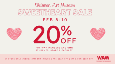 Weisman Art Museum Sweetheart Sale Banner