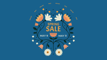 flowers on a blue background with text "spring sale may 9-may 11"
