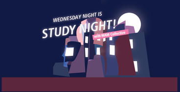 Illustration of the WAM building with text: Wednesdays Night is Study Night! with WAM Collective.
