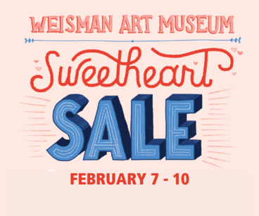 Stylized curly typography reading Weisman Art Museum Sweetheart Sale, February 7 - 10, in pinks and blue